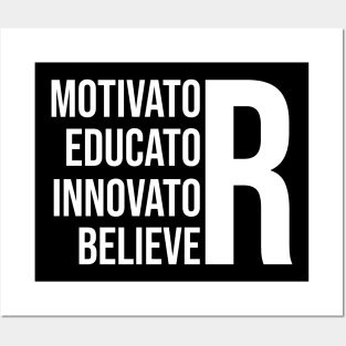 Motivator, Educator, Innovator, Believer Posters and Art